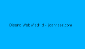 Diseño Web Madrid - joanraez.com